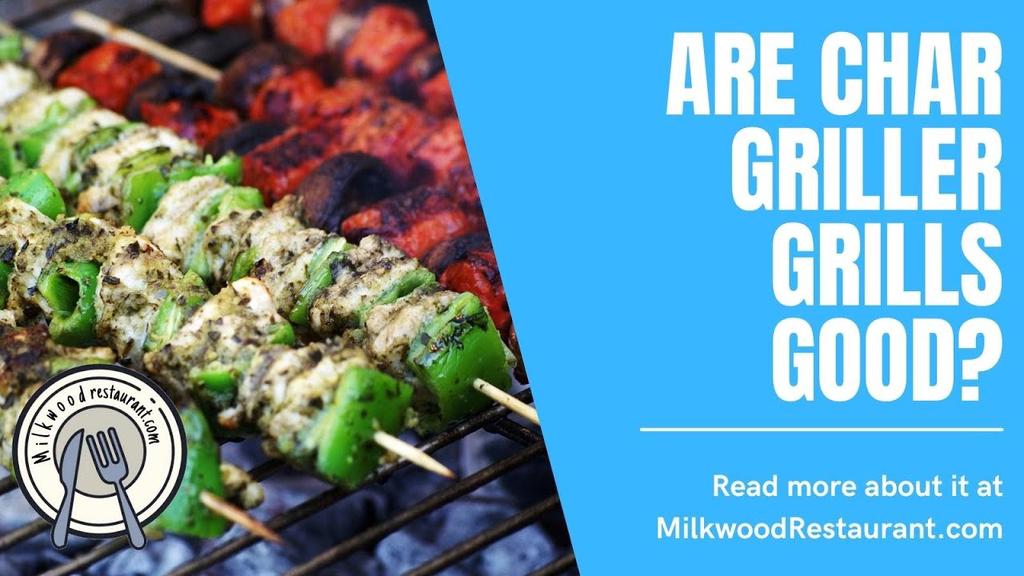 'Video thumbnail for Are Char Griller Grills Good? 8 Superb Reasons Why It Is Good Kitchen Appliance'