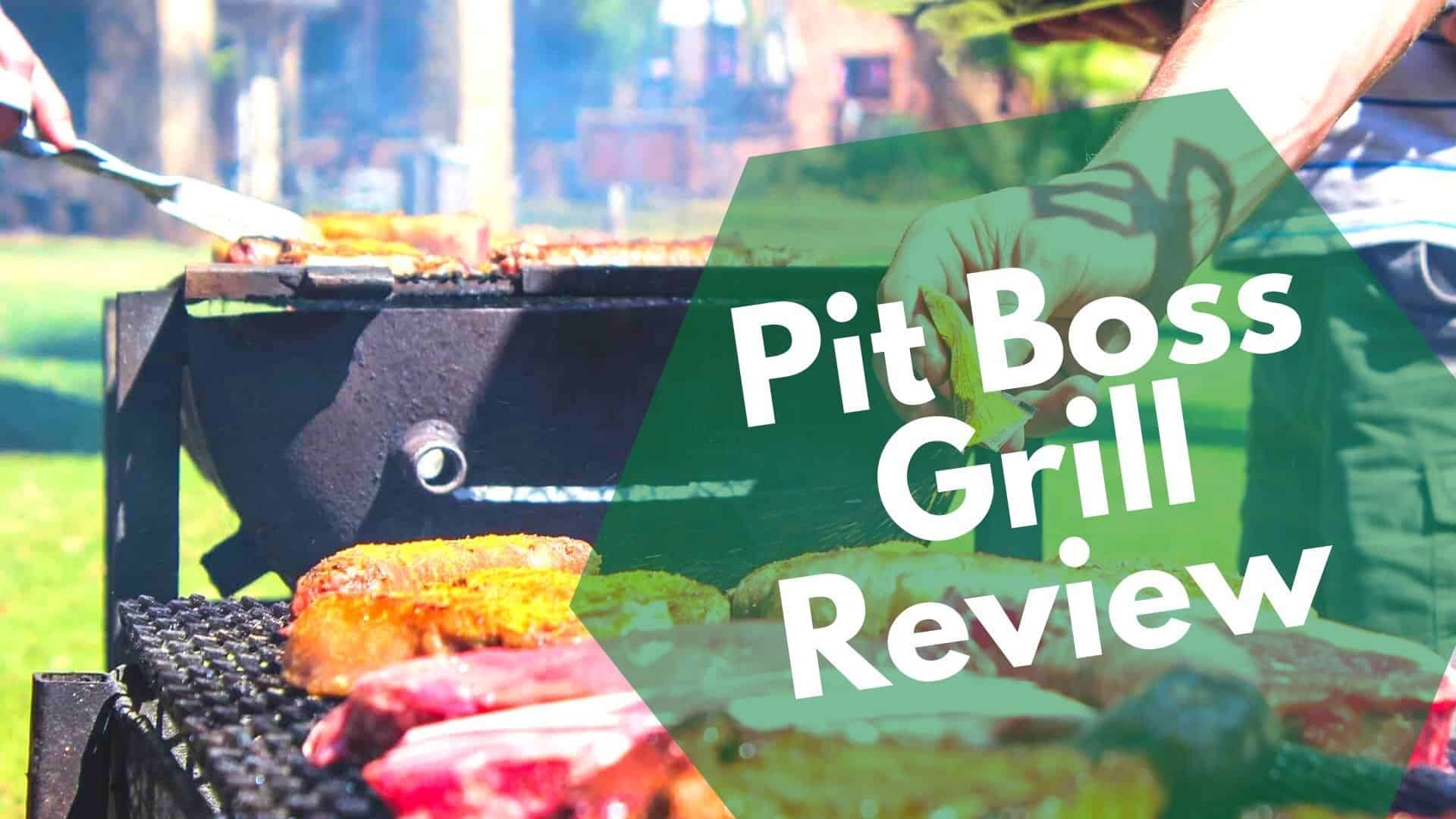 Pit Boss Grill Review