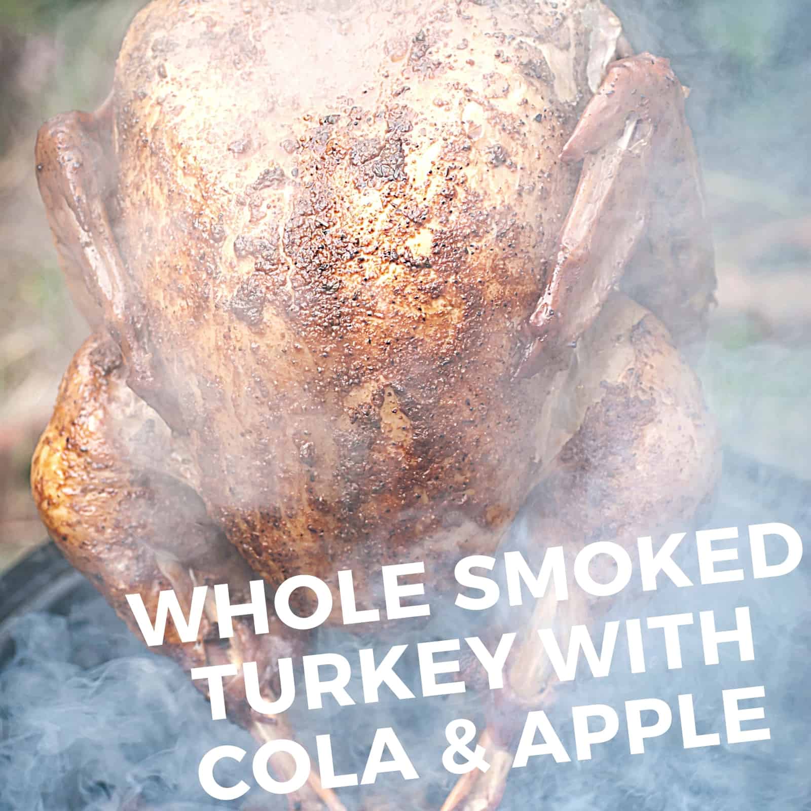 whole smoked turkey with cola & apple
