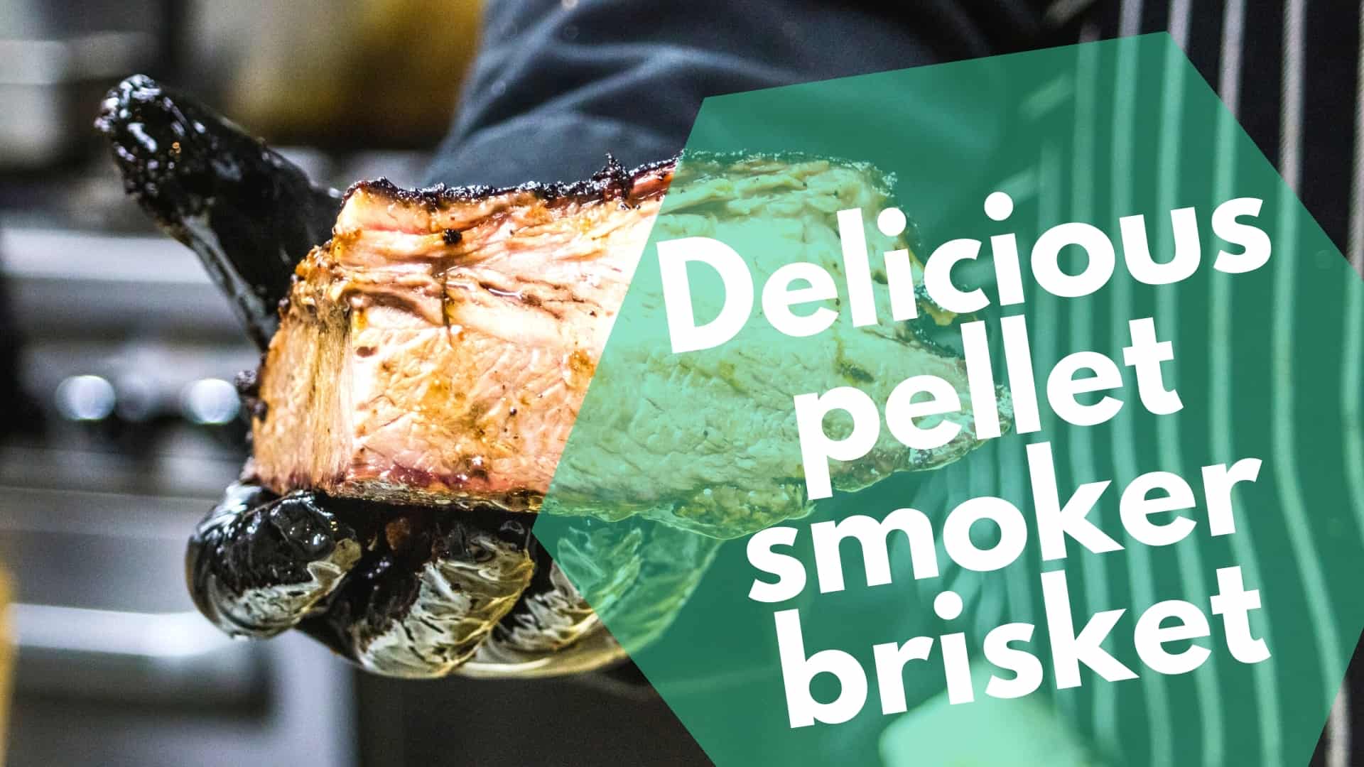 Delicious pellet smoker brisket