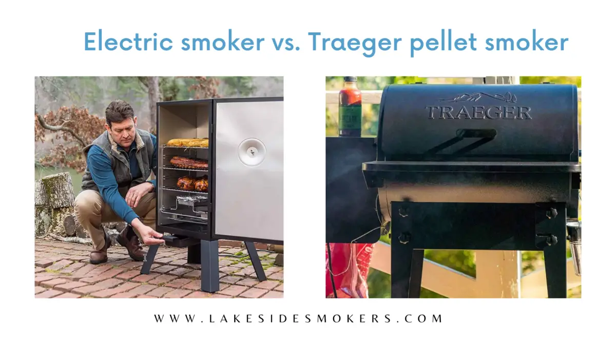 Electric smoker vs pellet smoker Do you want convenience or flavor?