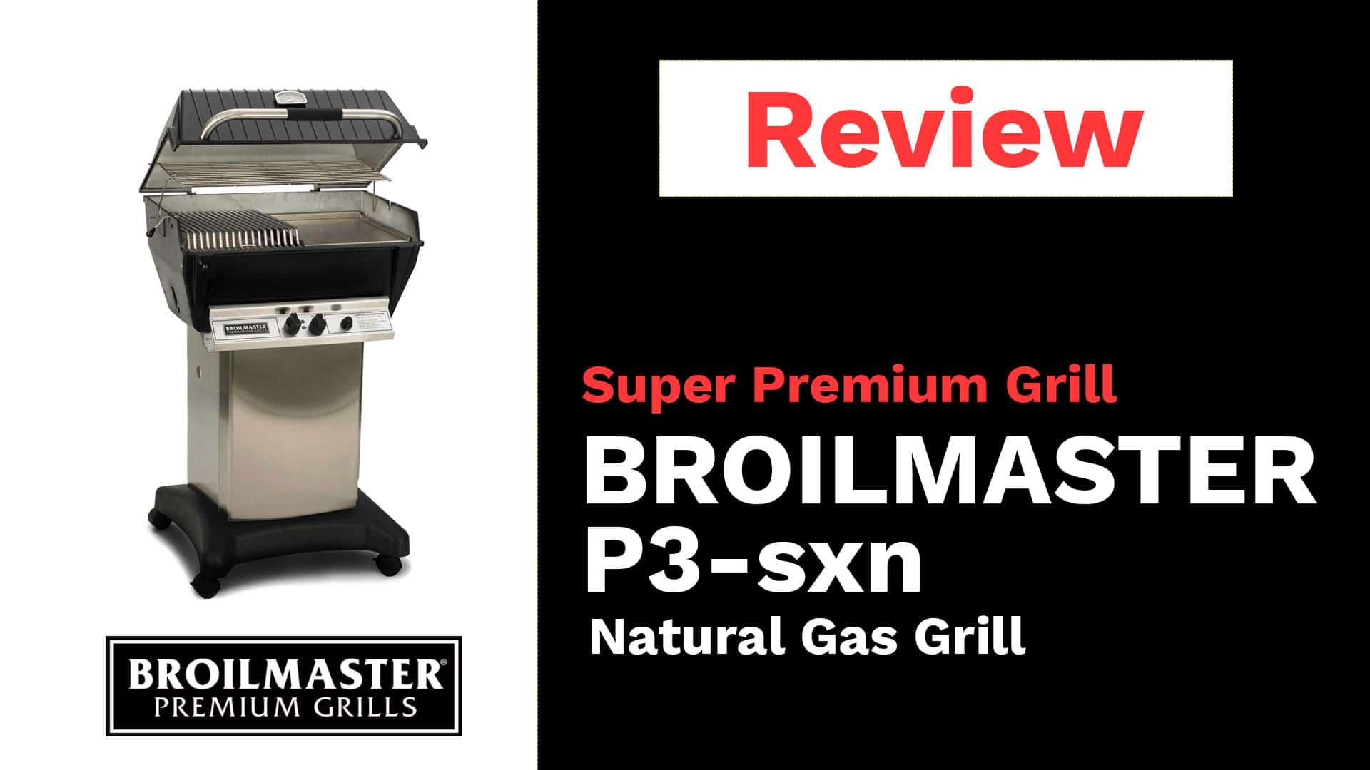 Broilmaster-P3-sxn-Super-Premium-Gas-Grill-Recensioni