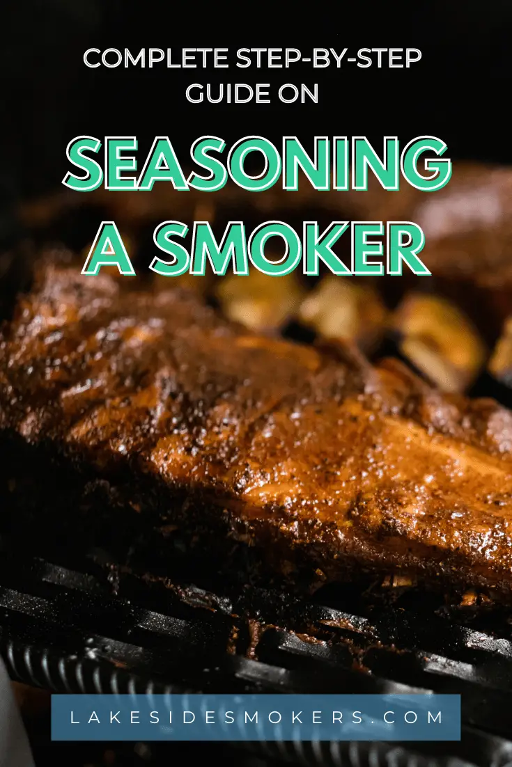 Complete step-by-step guide on seasoning a smoker | Don't skip this!