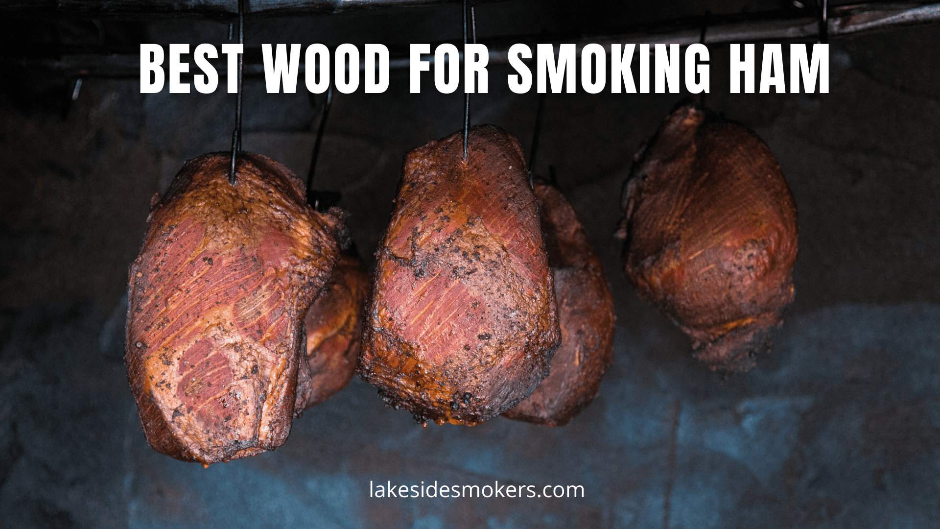 Best wood for smoking ham | Make it the real deal with these choices