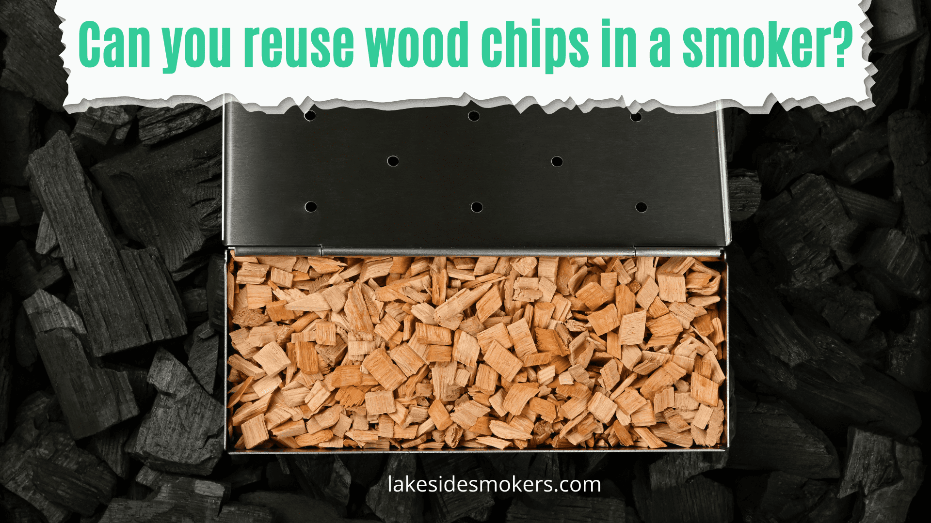 Can you reuse wood chips in a smoker? Generally, no