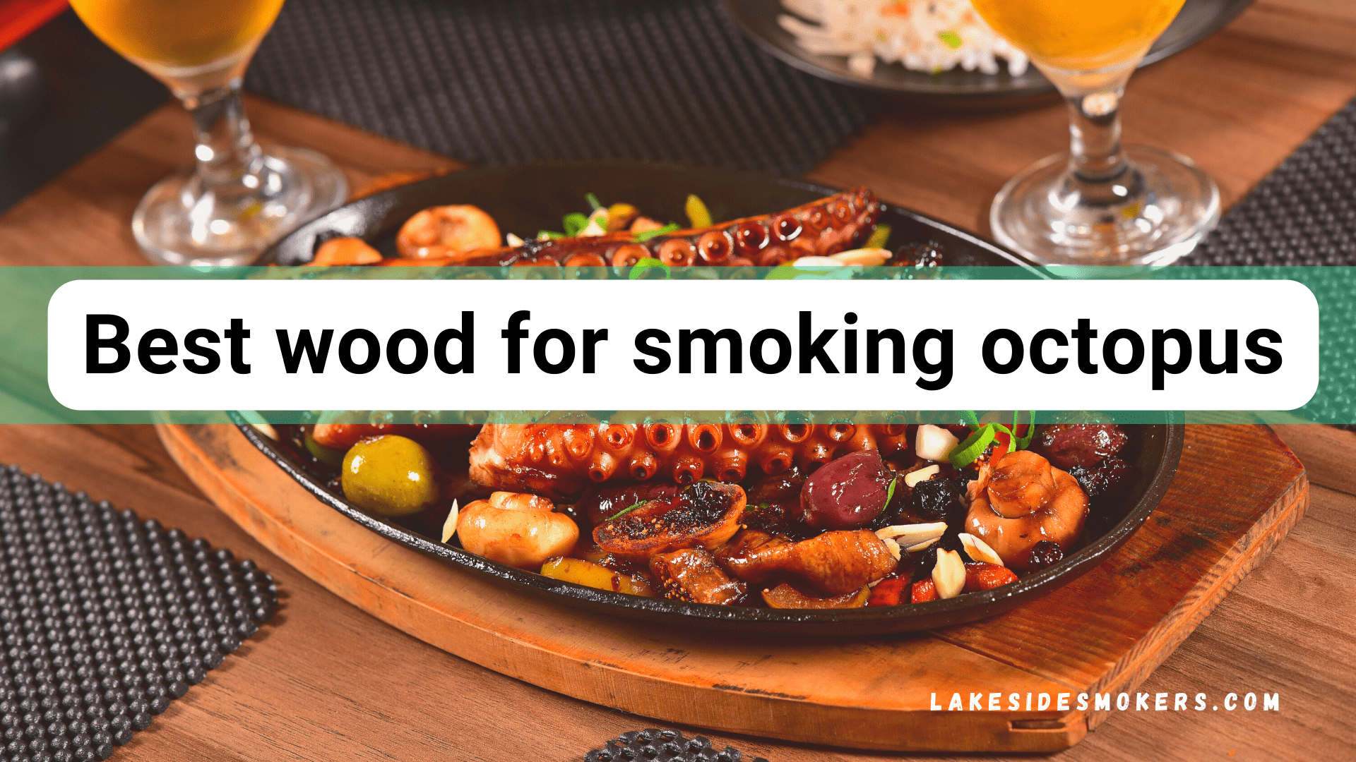 Best wood for smoking octopus | Get it beyond delicious with these choices